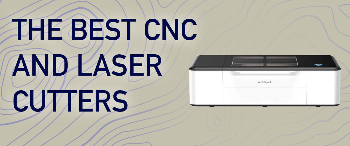 Header image for our collection of cnc and laser cutters